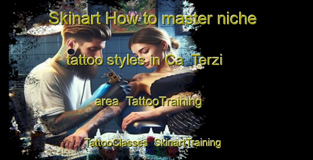 Skinart How to master niche tattoo styles in Ca  Terzi area | TattooTraining | TattooClasses | SkinartTraining-Italy