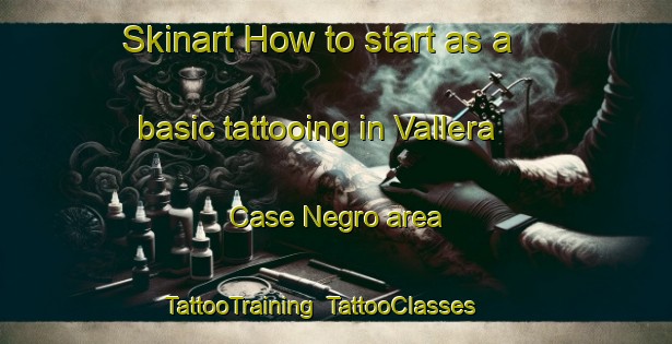 Skinart How to start as a basic tattooing in Vallera Case Negro area | TattooTraining | TattooClasses | SkinartTraining-Italy