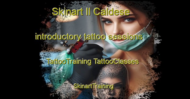 Skinart Il Caldese introductory tattoo sessions | #TattooTraining #TattooClasses #SkinartTraining-Italy