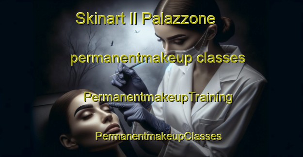 Skinart Il Palazzone permanentmakeup classes | #PermanentmakeupTraining #PermanentmakeupClasses #SkinartTraining-Italy