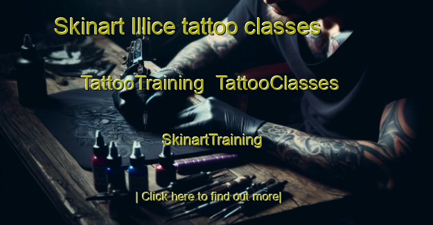 Skinart Illice tattoo classes | TattooTraining | TattooClasses | SkinartTraining-Italy