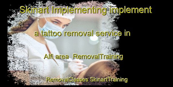 Skinart Implementing implement a tattoo removal service in Alfi area | #RemovalTraining #RemovalClasses #SkinartTraining-Italy