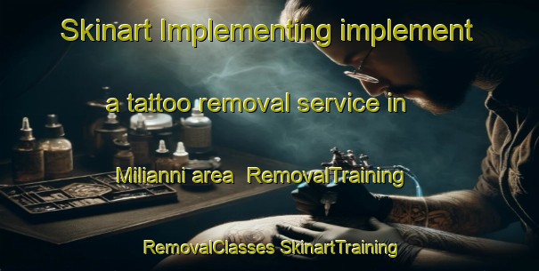 Skinart Implementing implement a tattoo removal service in Milianni area | #RemovalTraining #RemovalClasses #SkinartTraining-Italy