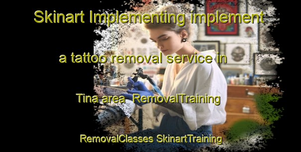 Skinart Implementing implement a tattoo removal service in Tina area | #RemovalTraining #RemovalClasses #SkinartTraining-Italy