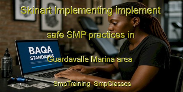 Skinart Implementing implement safe SMP practices in Guardavalle Marina area | SmpTraining | SmpClasses | SkinartTraining-Italy