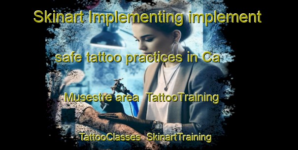 Skinart Implementing implement safe tattoo practices in Ca  Musestre area | TattooTraining | TattooClasses | SkinartTraining-Italy