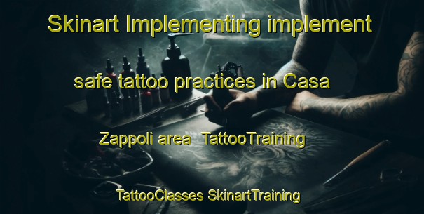 Skinart Implementing implement safe tattoo practices in Casa Zappoli area | #TattooTraining #TattooClasses #SkinartTraining-Italy