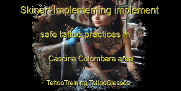 Skinart Implementing implement safe tattoo practices in Cascina Colombara area | #TattooTraining #TattooClasses #SkinartTraining-Italy