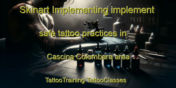 Skinart Implementing implement safe tattoo practices in Cascina Colombara area | #TattooTraining #TattooClasses #SkinartTraining-Italy