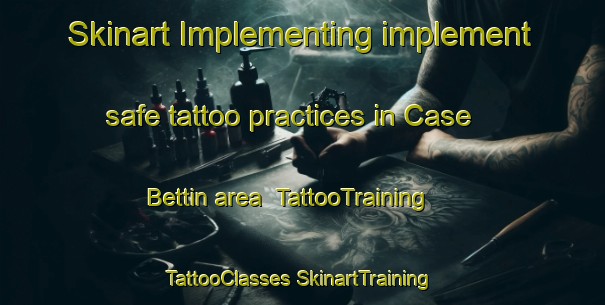 Skinart Implementing implement safe tattoo practices in Case Bettin area | #TattooTraining #TattooClasses #SkinartTraining-Italy