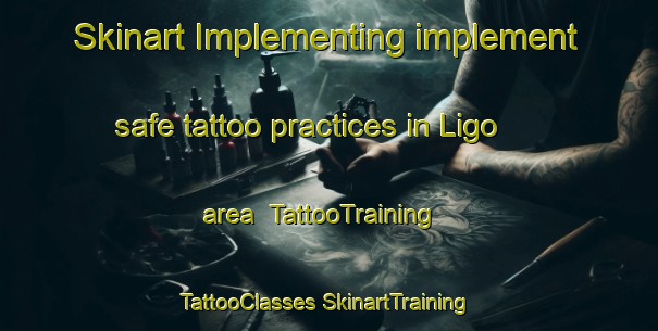 Skinart Implementing implement safe tattoo practices in Ligo area | #TattooTraining #TattooClasses #SkinartTraining-Italy