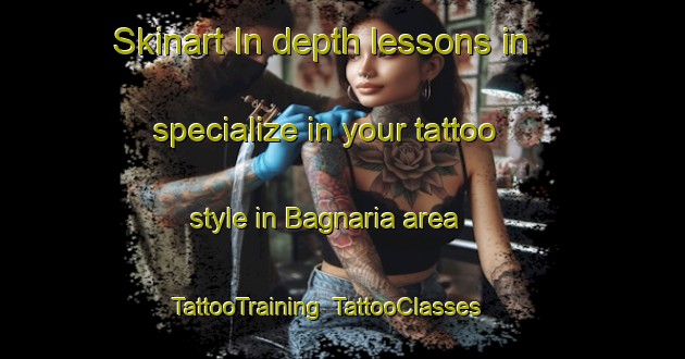 Skinart In-depth lessons in specialize in your tattoo style in Bagnaria area | TattooTraining | TattooClasses | SkinartTraining-Italy