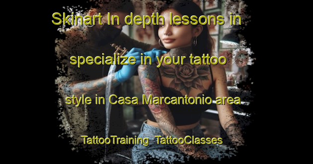 Skinart In-depth lessons in specialize in your tattoo style in Casa Marcantonio area | TattooTraining | TattooClasses | SkinartTraining-Italy