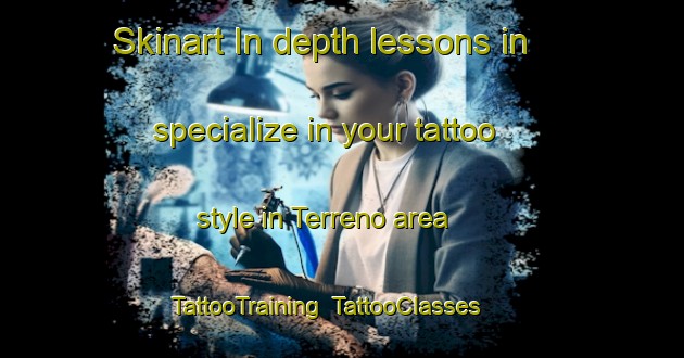 Skinart In-depth lessons in specialize in your tattoo style in Terreno area | TattooTraining | TattooClasses | SkinartTraining-Italy
