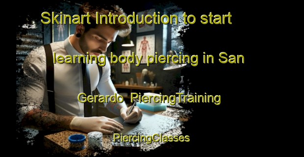 Skinart Introduction to start learning body piercing in San Gerardo | #PiercingTraining #PiercingClasses #SkinartTraining-Italy