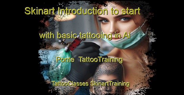 Skinart Introduction to start with basic tattooing in Al Ponte | #TattooTraining #TattooClasses #SkinartTraining-Italy