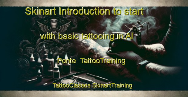 Skinart Introduction to start with basic tattooing in Al Ponte | #TattooTraining #TattooClasses #SkinartTraining-Italy