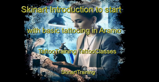 Skinart Introduction to start with basic tattooing in Aramo | #TattooTraining #TattooClasses #SkinartTraining-Italy