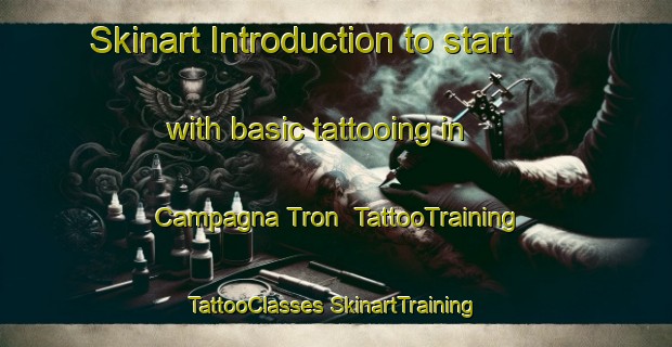 Skinart Introduction to start with basic tattooing in Campagna Tron | #TattooTraining #TattooClasses #SkinartTraining-Italy