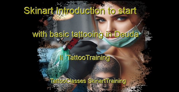 Skinart Introduction to start with basic tattooing in Deuda Ii | #TattooTraining #TattooClasses #SkinartTraining-Italy