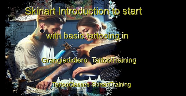 Skinart Introduction to start with basic tattooing in Grangiadidiero | #TattooTraining #TattooClasses #SkinartTraining-Italy