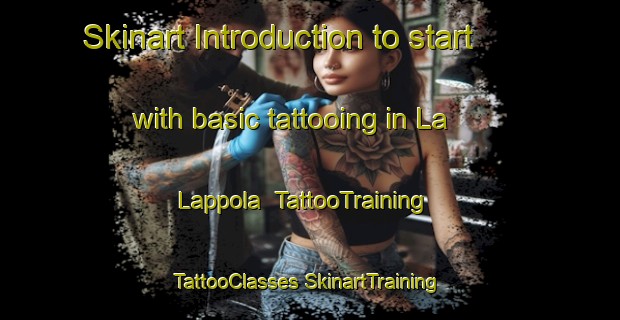 Skinart Introduction to start with basic tattooing in La Lappola | #TattooTraining #TattooClasses #SkinartTraining-Italy