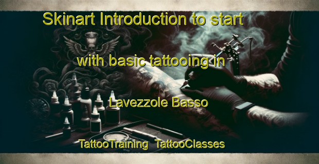 Skinart Introduction to start with basic tattooing in Lavezzole Basso | TattooTraining | TattooClasses | SkinartTraining-Italy