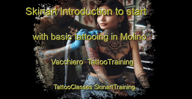 Skinart Introduction to start with basic tattooing in Molino Vacchiero | #TattooTraining #TattooClasses #SkinartTraining-Italy