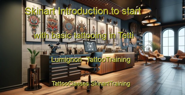 Skinart Introduction to start with basic tattooing in Tetti Lumignon | #TattooTraining #TattooClasses #SkinartTraining-Italy