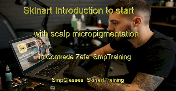 Skinart Introduction to start with scalp micropigmentation in Contrada Zafa | SmpTraining | SmpClasses | SkinartTraining-Italy