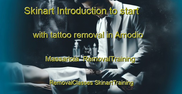 Skinart Introduction to start with tattoo removal in Amodio Massariola | #RemovalTraining #RemovalClasses #SkinartTraining-Italy