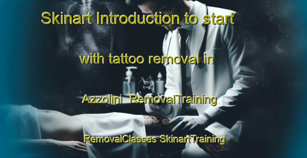 Skinart Introduction to start with tattoo removal in Azzolini | #RemovalTraining #RemovalClasses #SkinartTraining-Italy