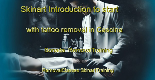 Skinart Introduction to start with tattoo removal in Cascina Bonada | #RemovalTraining #RemovalClasses #SkinartTraining-Italy