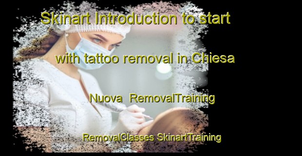 Skinart Introduction to start with tattoo removal in Chiesa Nuova | #RemovalTraining #RemovalClasses #SkinartTraining-Italy