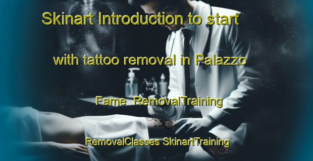 Skinart Introduction to start with tattoo removal in Palazzo Fame | #RemovalTraining #RemovalClasses #SkinartTraining-Italy