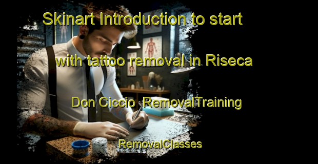 Skinart Introduction to start with tattoo removal in Riseca Don Ciccio | RemovalTraining | RemovalClasses | SkinartTraining-Italy