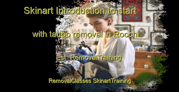 Skinart Introduction to start with tattoo removal in Rocchi Est | #RemovalTraining #RemovalClasses #SkinartTraining-Italy