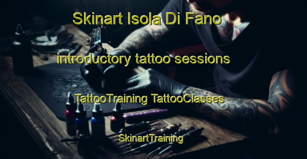 Skinart Isola Di Fano introductory tattoo sessions | #TattooTraining #TattooClasses #SkinartTraining-Italy