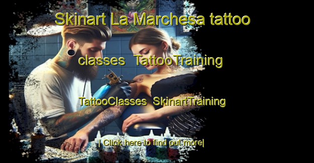 Skinart La Marchesa tattoo classes | TattooTraining | TattooClasses | SkinartTraining-Italy