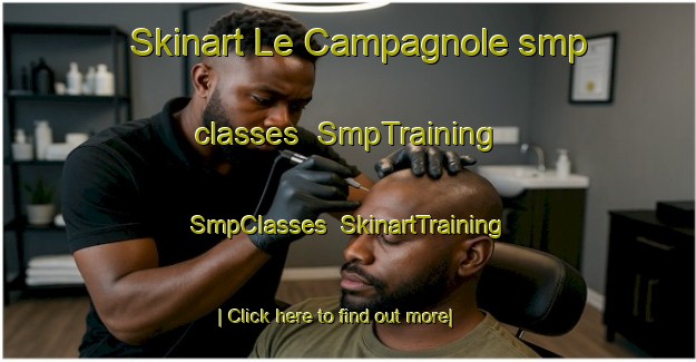 Skinart Le Campagnole smp classes | SmpTraining | SmpClasses | SkinartTraining-Italy