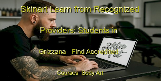 Skinart Learn from Recognized Providers: Students in Grizzana - Find Accredited Courses | Body Art Qualification Authority | BAQA-Italy