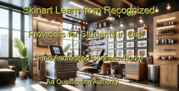 Skinart Learn from Recognized Providers for Students in Oia: Find Accredited Courses | Body Art Qualification Authority | BAQA-Italy