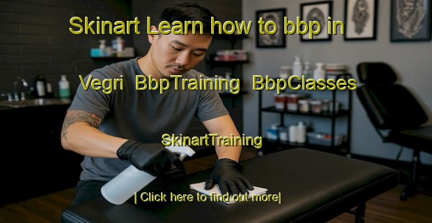Skinart Learn how to bbp in Vegri | BbpTraining | BbpClasses | SkinartTraining-Italy