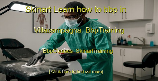 Skinart Learn how to bbp in Villacampagna | BbpTraining | BbpClasses | SkinartTraining-Italy