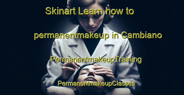 Skinart Learn how to permanentmakeup in Cambiano | #PermanentmakeupTraining #PermanentmakeupClasses #SkinartTraining-Italy