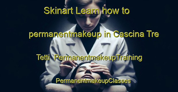 Skinart Learn how to permanentmakeup in Cascina Tre Tetti | #PermanentmakeupTraining #PermanentmakeupClasses #SkinartTraining-Italy