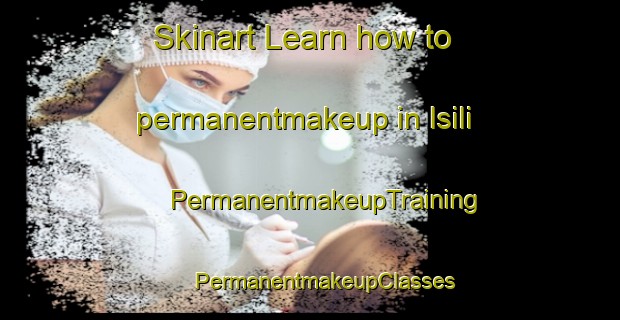 Skinart Learn how to permanentmakeup in Isili | #PermanentmakeupTraining #PermanentmakeupClasses #SkinartTraining-Italy