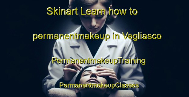 Skinart Learn how to permanentmakeup in Vegliasco | #PermanentmakeupTraining #PermanentmakeupClasses #SkinartTraining-Italy