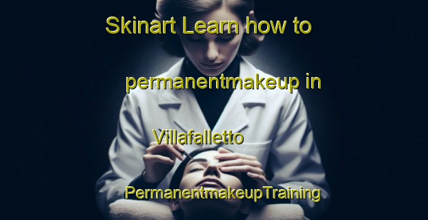 Skinart Learn how to permanentmakeup in Villafalletto | #PermanentmakeupTraining #PermanentmakeupClasses #SkinartTraining-Italy