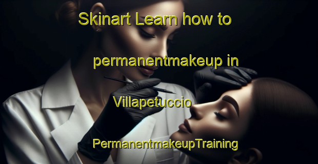 Skinart Learn how to permanentmakeup in Villapetuccio | #PermanentmakeupTraining #PermanentmakeupClasses #SkinartTraining-Italy